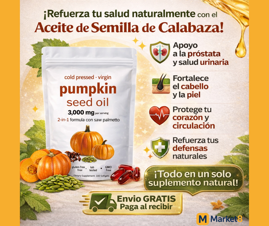 ACEITE DE SEMILLA DE CALABAZA - Energía, vitalidad y equilibrio interno 😱50% DE DESCUENTO😱